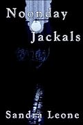 Noonday Jackals