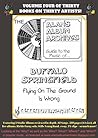 The Alan's Album Archives Guide To The Music Of...Buffalo Spi... by Alan's Archives The Alan's Album Archives Guide To The Music Of...Buffalo Spi... by Alan's Archives
