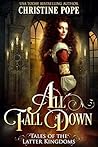 All Fall Down by Christine Pope