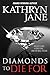 Diamonds To Die For (Intrep...