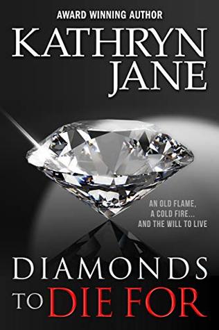 Diamonds To Die For (Intrepid Women, #9)