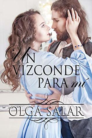 Un vizconde para mí (Serie Nobles, #3)