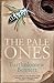 The Pale Ones