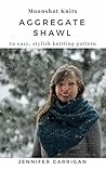 Aggregate Shawl :...