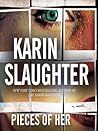Pieces of Her by Karin Slaughter