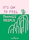 It's OK to Feel T...