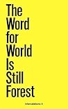 The Word for World Is Still Forest