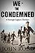 We - The Condemned