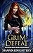 Grim Defeat (Witchling Wars: Kruxa Echelon, #2)