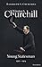 Winston S. Churchill: Young Statesman, 1901–1914 (Winston S. Churchill Biography Book 2)