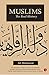 Muslims: The Real History