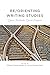 Re/Orienting Writing Studies: Queer Methods, Queer Projects