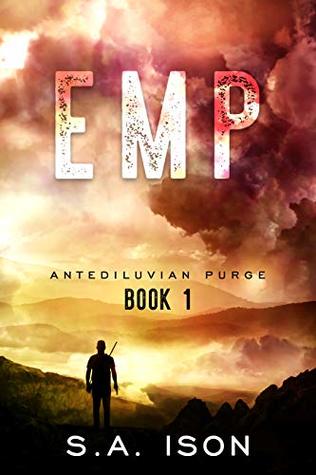 EMP Antediluvian Purge (Kindle Edition)