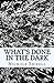 What Is Done In The Dark by Nichole Shirell