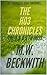 THE HO3 CHRONICLES by M.W. BECKWITH