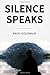 Silence Speaks