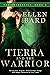 Tierra and the Warrior (The...