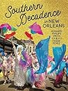 Southern Decadenc...