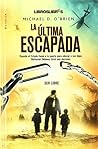 La última escapada