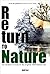 Return to Nature: The moder...