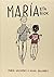 María eta biok