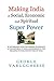 Making India a Social, Economic and Spiritual Super Power by George Varuggheese