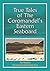 True Tales of the Coromandel's Eastern Seaboard by Anne Stewart Ball