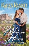 To Wed an Heiress (All for Love, #2)
