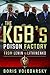 KGB's Poison Factory by Boris Volodarsky