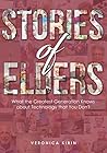 Stories of Elders by Veronica Kirin