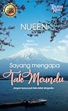 Sayang Mengapa Tak Merindu