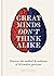 Great Minds Don't Think Alike: discover the method and madness of 56 creative geniuses