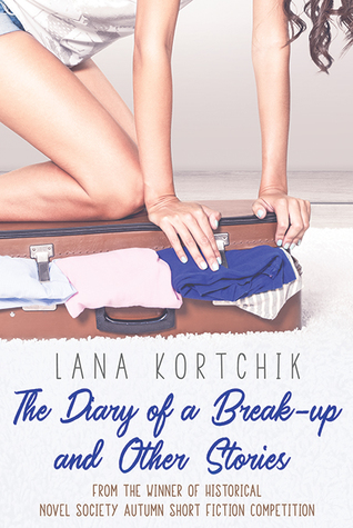 The Diary of a Break-up and Other Stories