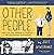 Other People: Days of the B...