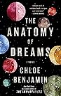The Anatomy of Dreams by Chloe  Benjamin
