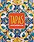 Tapas: and other Spanish pl...