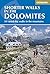 Shorter Walks in the Dolomites by Gillian Price