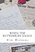 When the Butterflies Dance by Kim Williams When the Butterflies Dance by Kim Williams