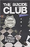 The Suicide Club: A Virgin Tea Planter's Journey