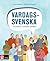 VARDAGSSVENSKA - GRUNDKURS I SVENSKA SPRÅKET by Anette Althén