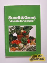 Sundt & grønt : "den lille torvefriske" (volume 1)