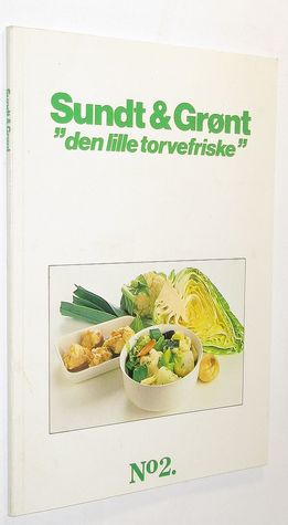 Sundt & grønt : "den lille torvefriske" (volume 2)