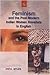Feminism and the Post Modern Indian Women Novelist in English