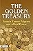 The Golden Treasury: Francis Turner Palgrave and Alfred Pearse Curate a Collection of Poetry: The books words Selected From the Best Songs and Lyrical Poems in the English Language.