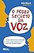 O Poder Secreto da Voz