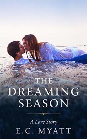 The Dreaming Season (Kindle Edition)