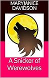 A Snicker of Werewolves by MaryJanice Davidson