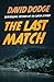 The Last Match