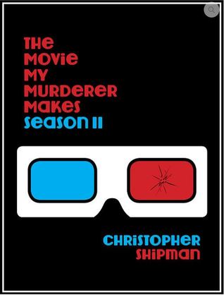 The Movie My Murderer Makes Season II (Paperback)