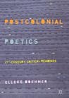 Postcolonial Poetics: 21st Century Critical Readings